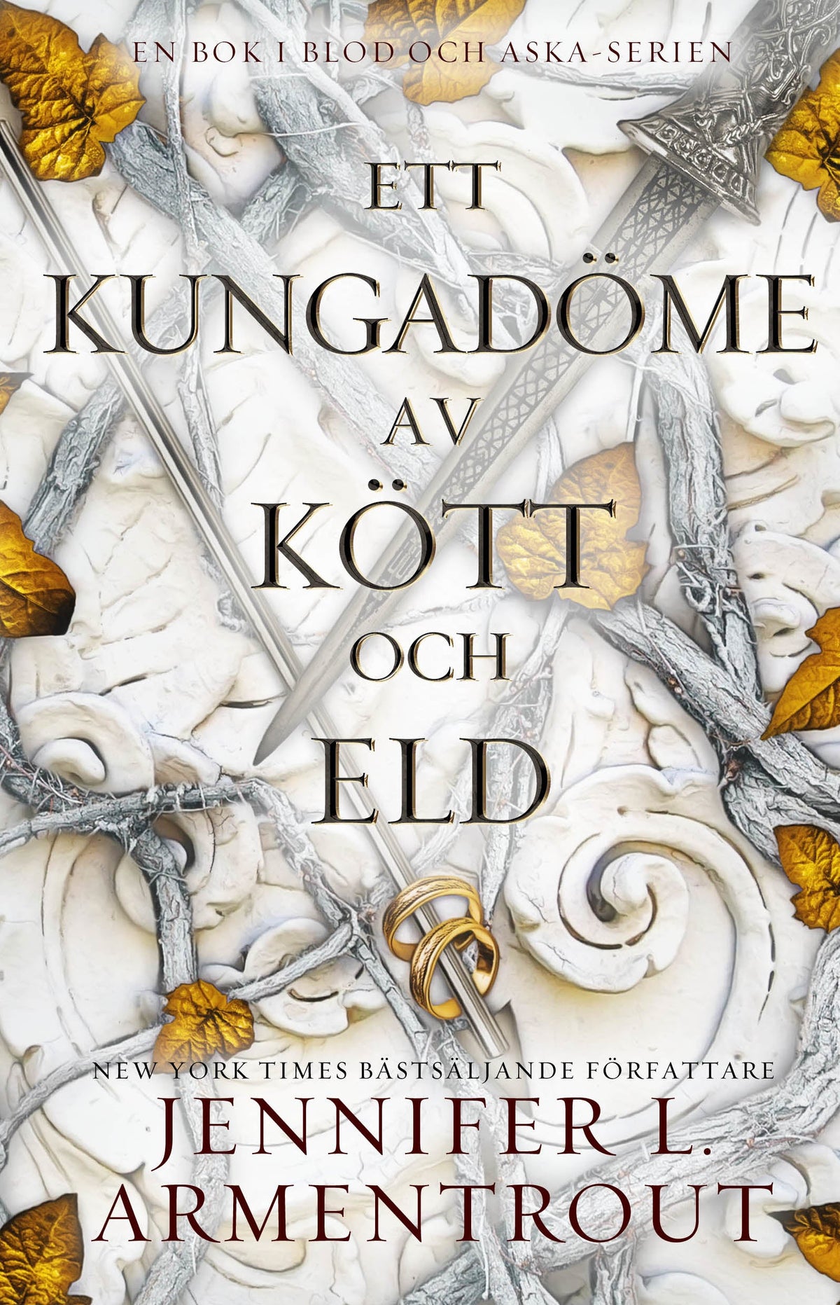 Omslag till Ett kungadöme av kött och eld av Jennifer L. Armentrout
