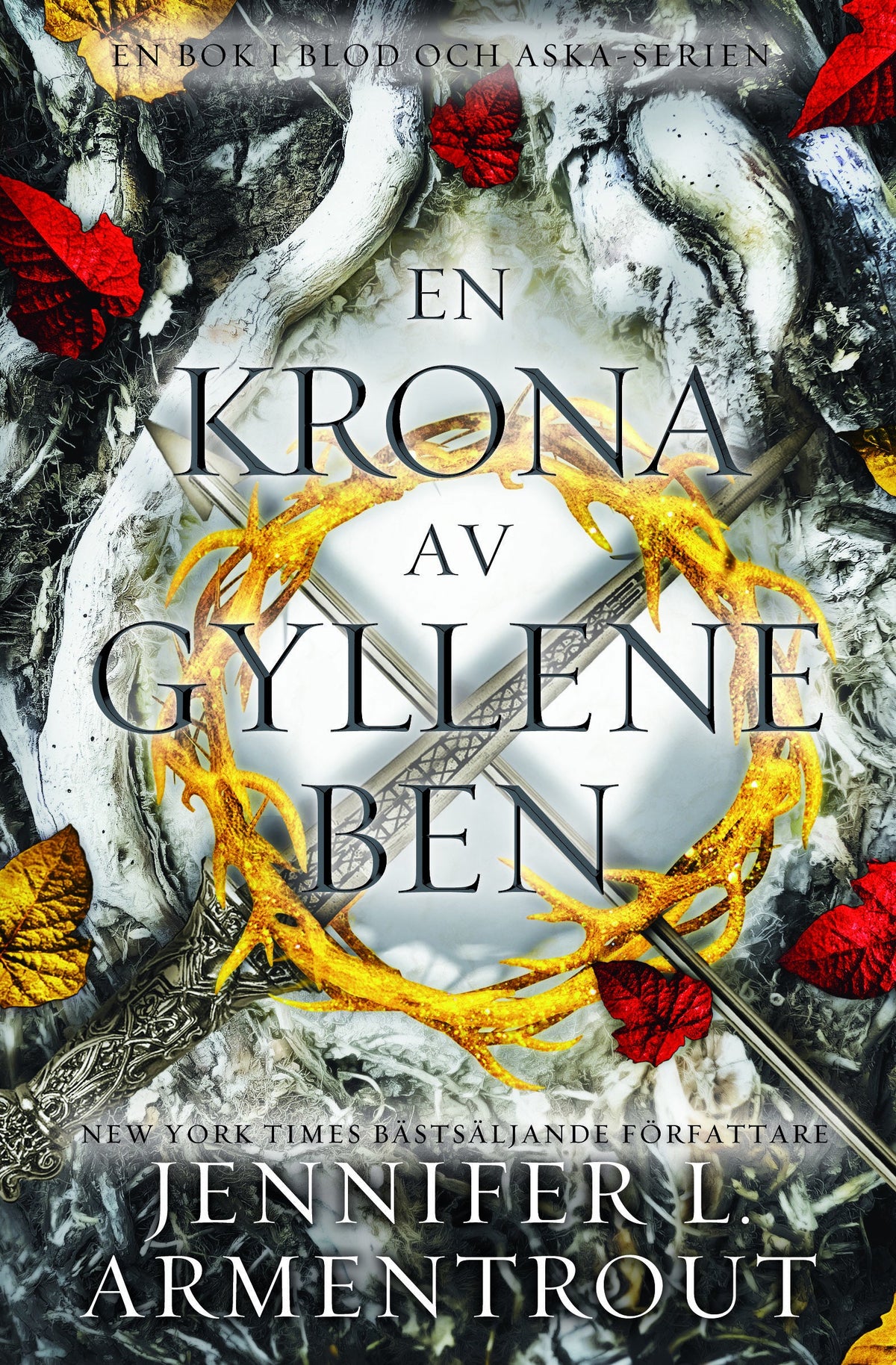 Omslag till En krona av gyllene ben av Jennifer L. Armentrout