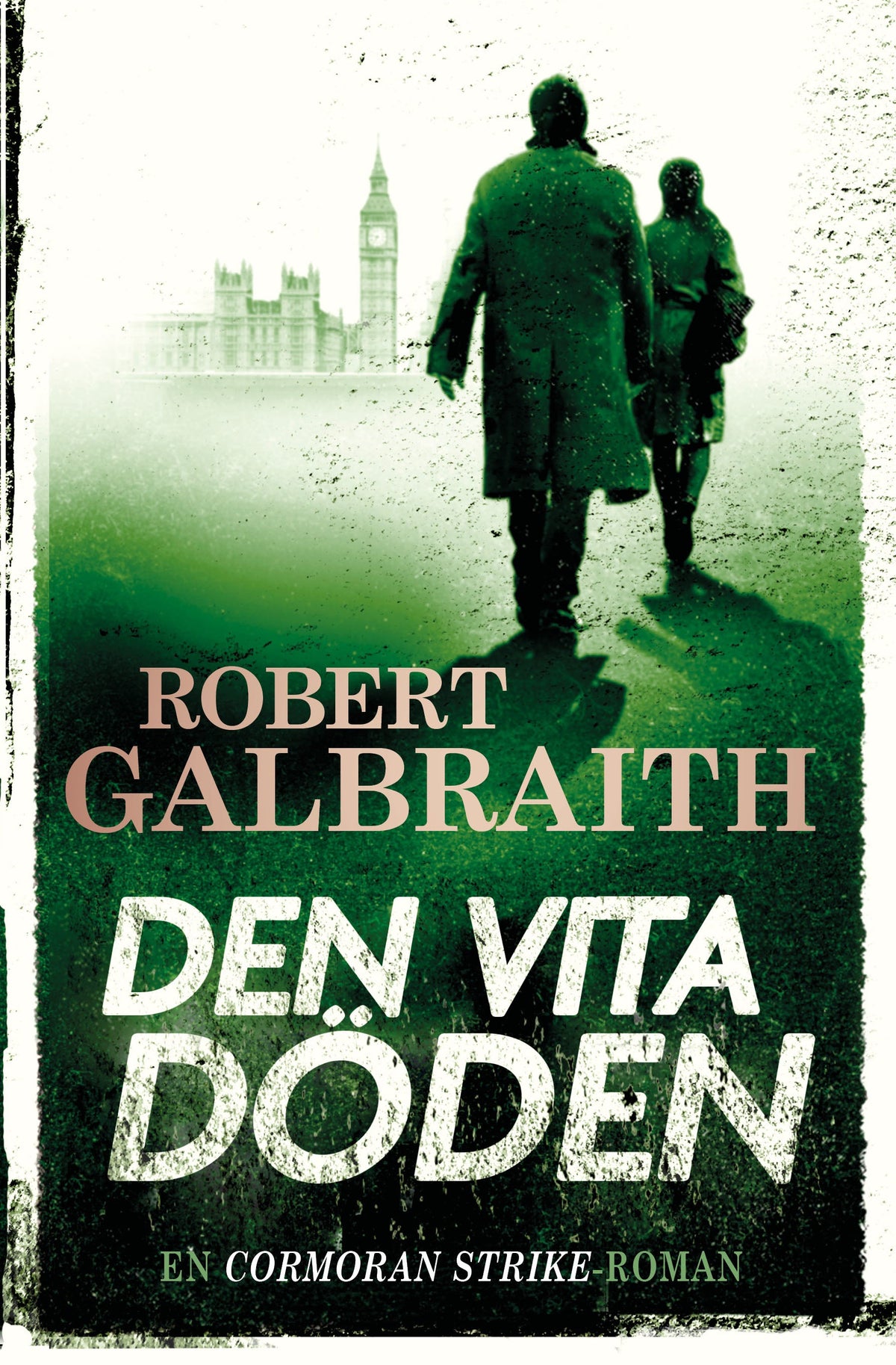 Omslag till Den vita döden av Robert Galbraith